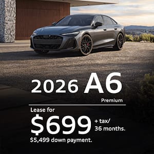 Lease a 2026 Audi A6 Premium for $699 a month for 36 months with 10,000 miles per year.
